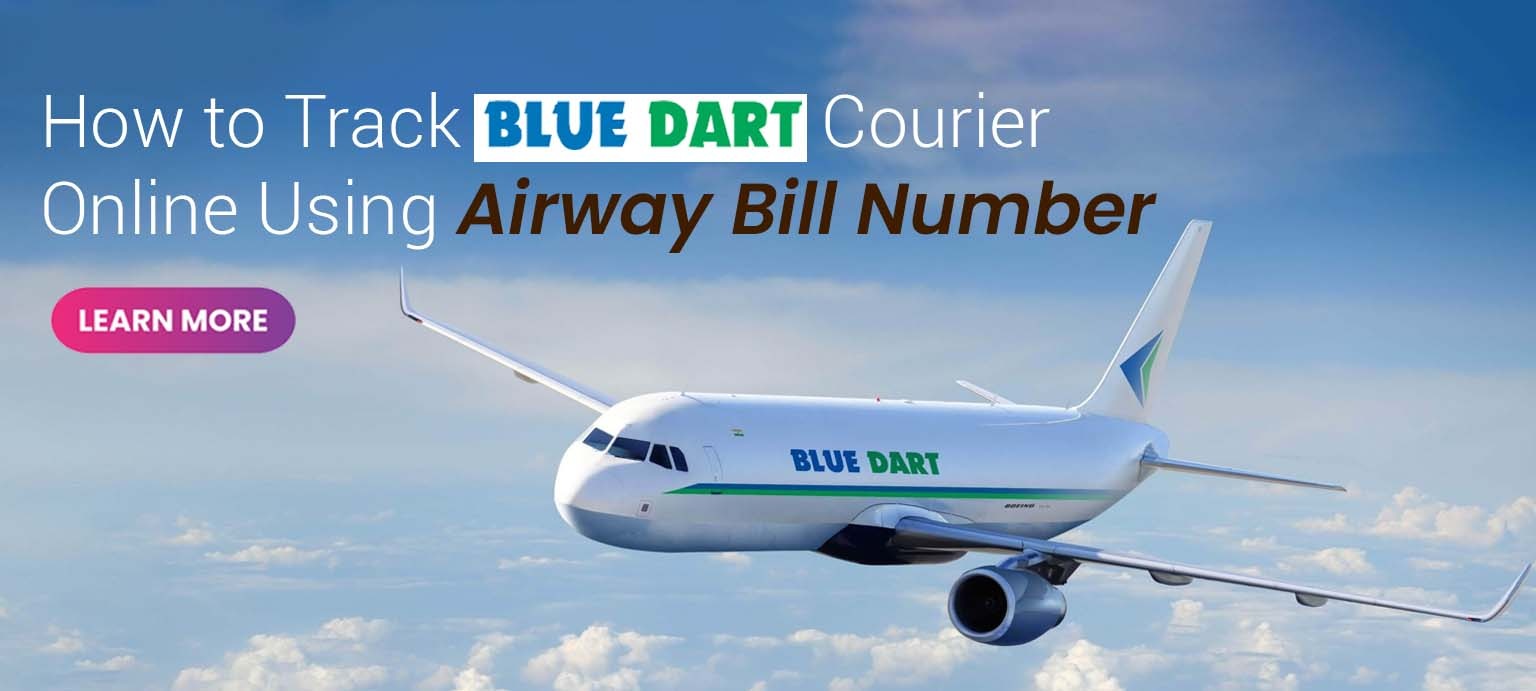How to Track Blue Dart Courier Online Using Airway Bill Number